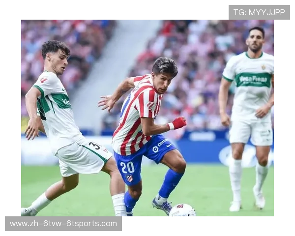 马德里竞技以稳固防守为基础争取更多积分提升赛季成绩